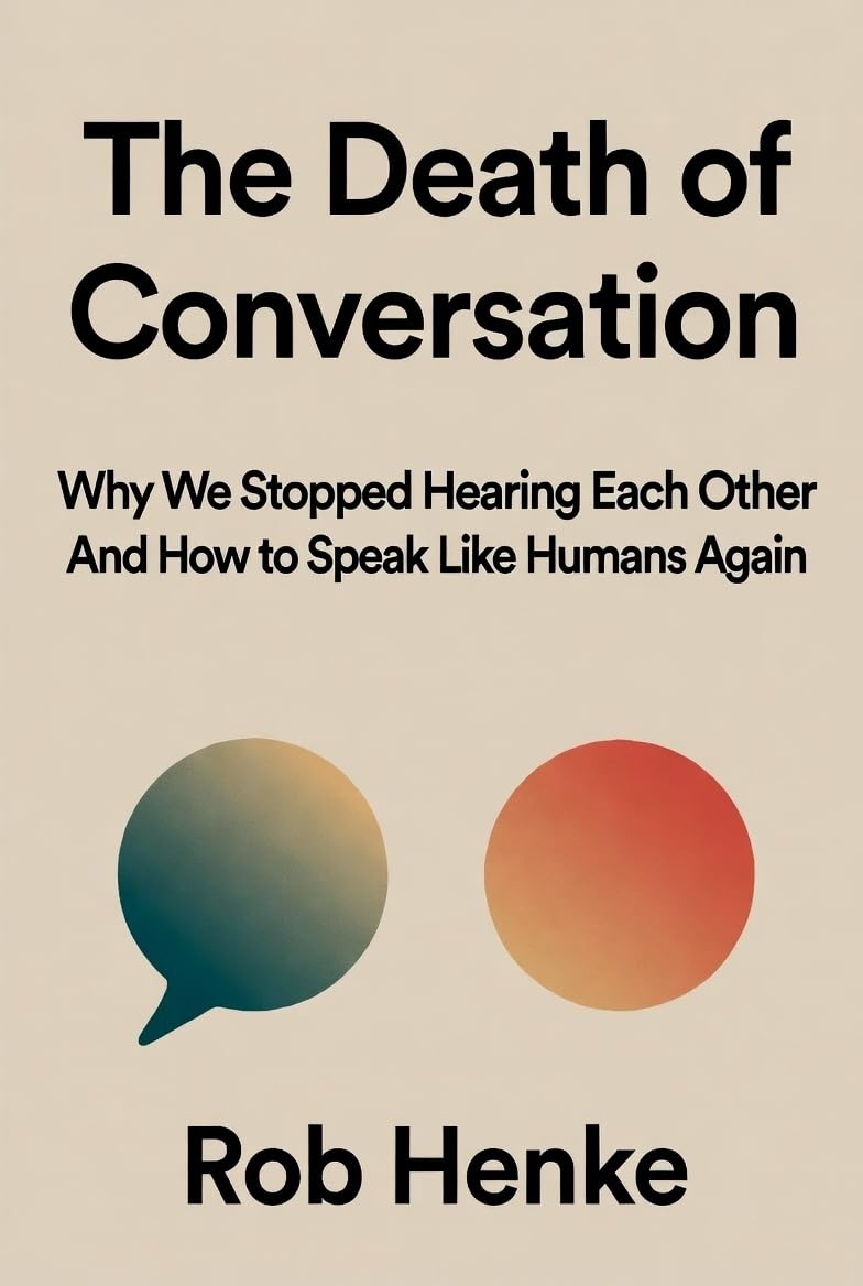 The Death of Conversation